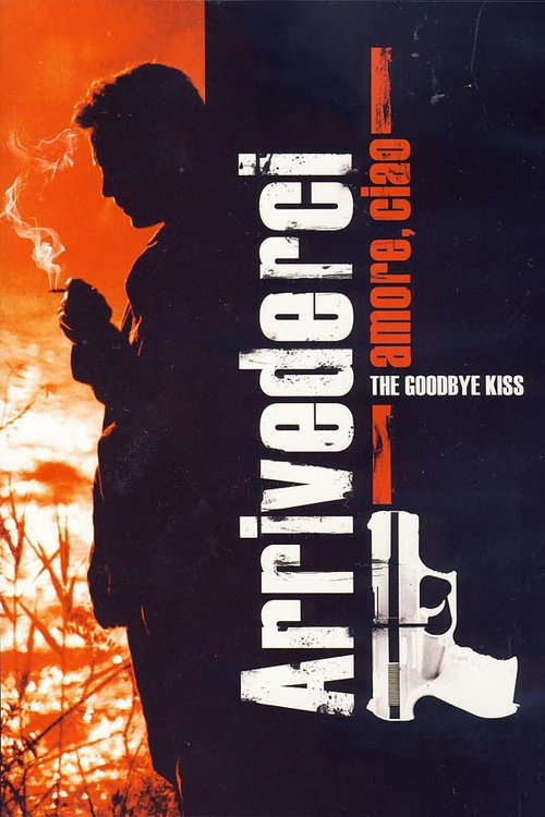 The Goodbye Kiss (2006) poster