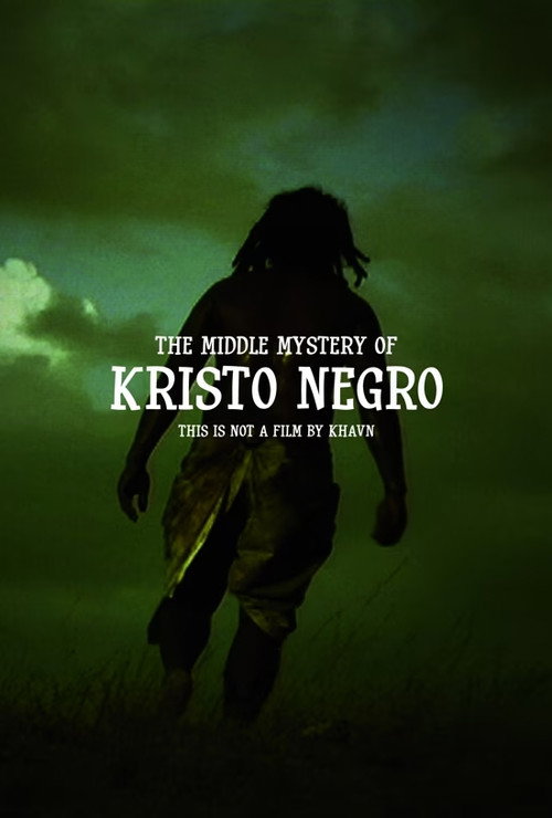 Ang Gitnang Misteryo Ng KRISTO NEGRO (2009) poster