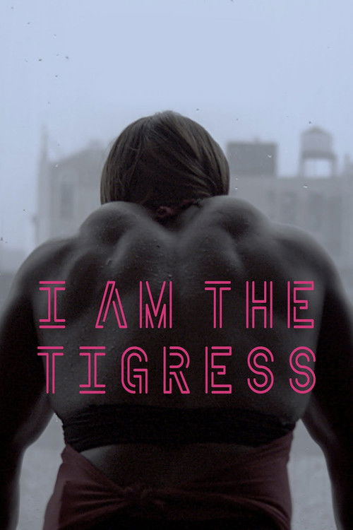 I Am the Tigress (2021) poster