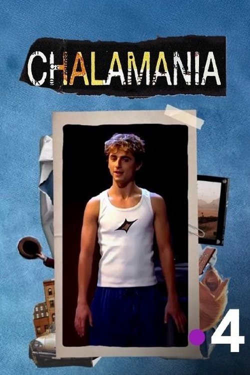 Chalamania – À la poursuite de Timothée Chalamet (2025) poster