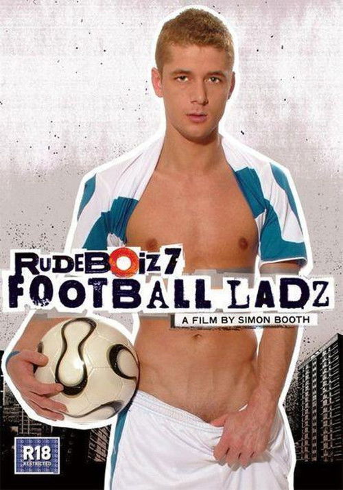 Rudeboiz 7: Football Ladz (2007) poster