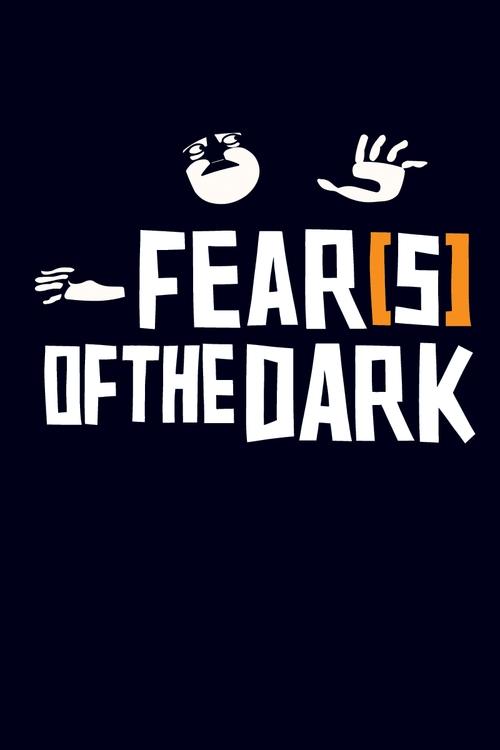 Fear(s) of the Dark (2007) poster