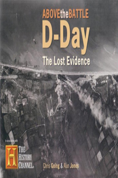 D-Day: The Lost Evidence (2004) poster