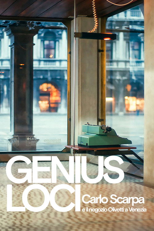 Genius Loci: Carlo Scarpa and the Olivetti store (2015) poster