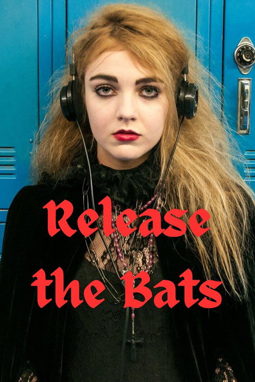 Release the Bats (2018) poster