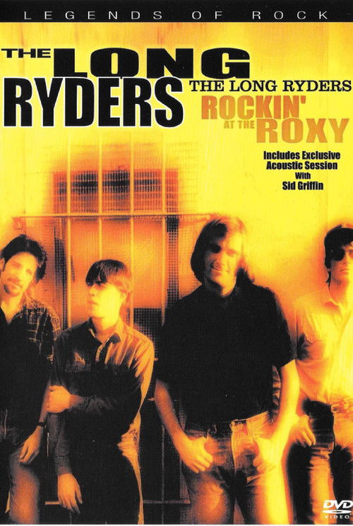 The Long Ryders: Rockin' at the Roxy (2002) poster