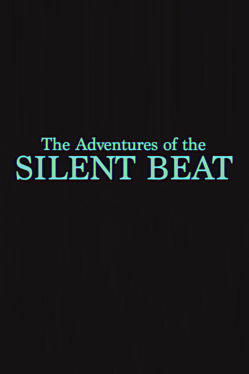 The Adventures of the Silent Beat (2022) poster