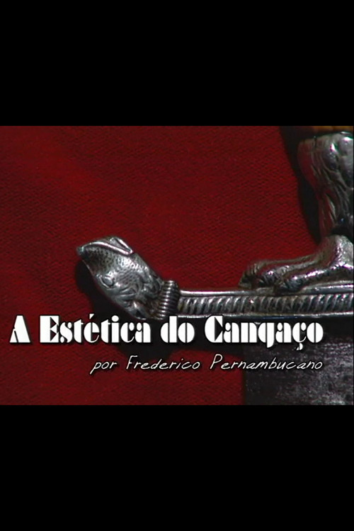 A Estética do Cangaço (2000) poster