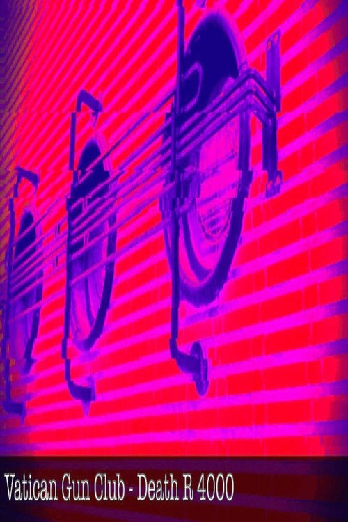 Vatican Gun Club: Death R 4000 poster