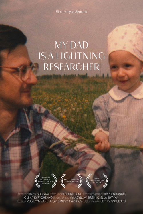 My Dad Is a Lightning Researcher (2023) poster