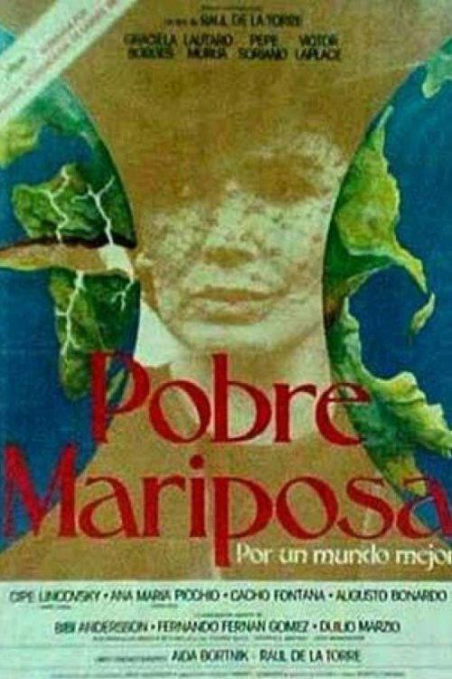 Pobre mariposa (1986) poster
