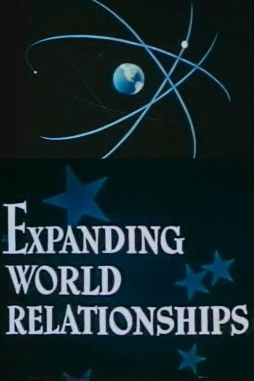 Expanding World Relationships (1947) poster