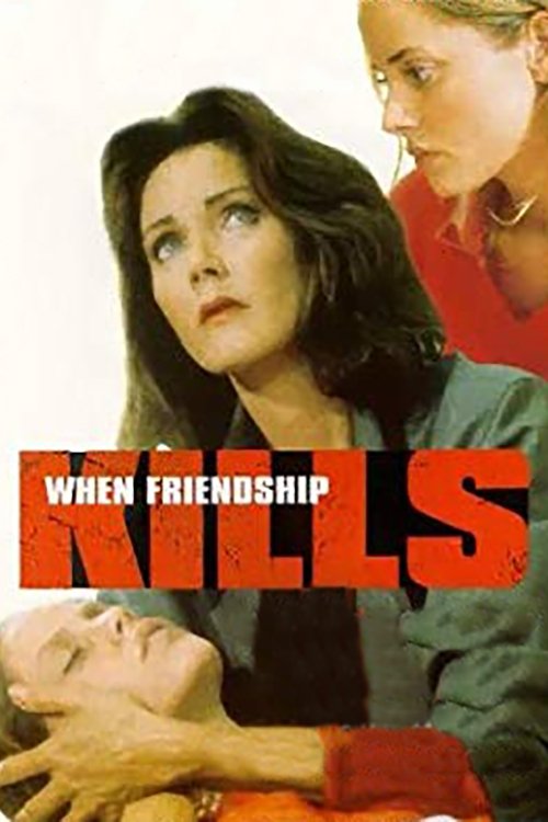 When Friendship Kills (1996) poster