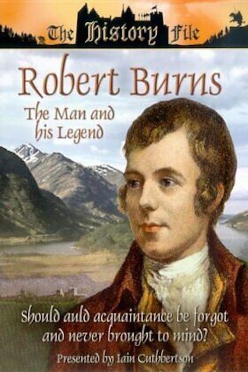 Robert Burns: The Man and His Legend (2005) poster
