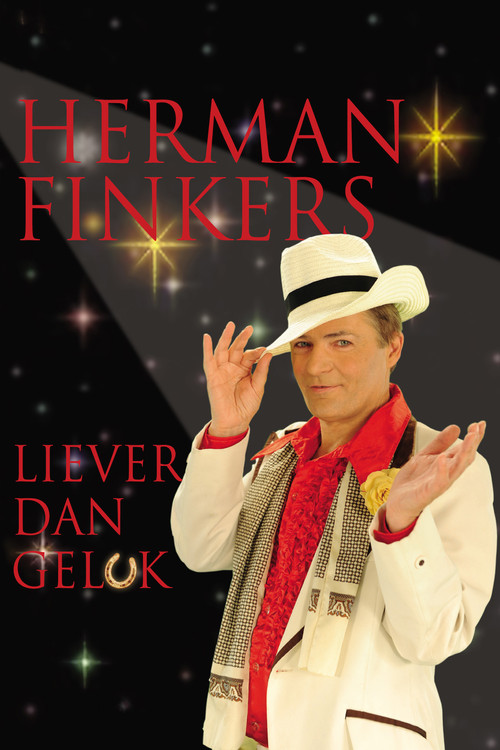 Herman Finkers: Liever Dan Geluk (2010) poster