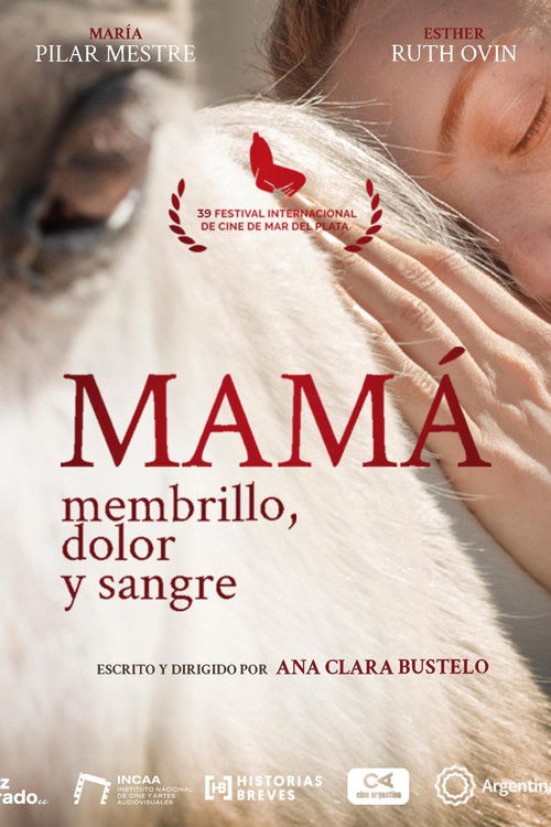 Mamá: membrillo, dolor y sangre (2024) poster