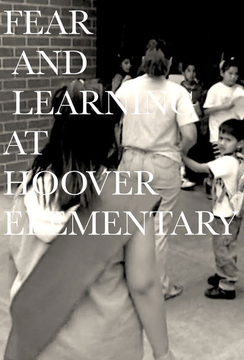 Fear and Learning at Hoover Elementary (1997) poster