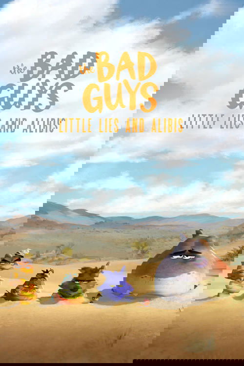 The Bad Guys: Little Lies and Alibis (2025) poster