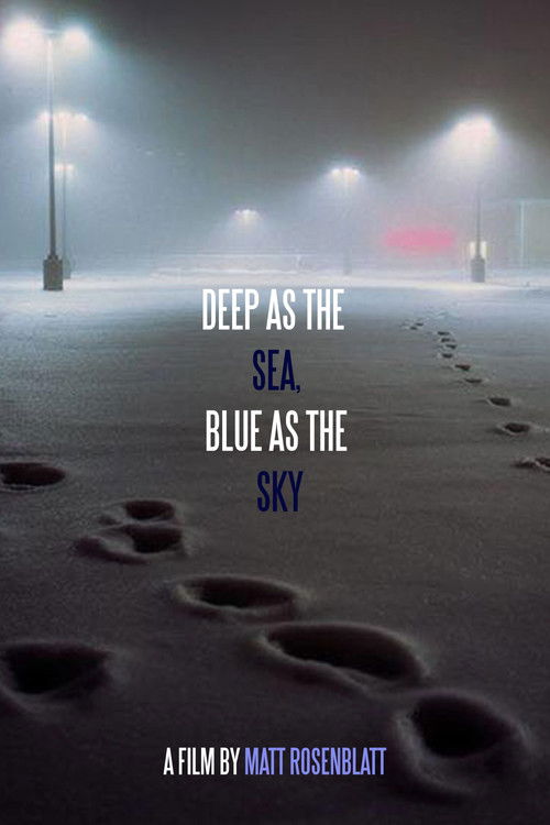 Deep as the Sea, Blue as the Sky (2019) poster