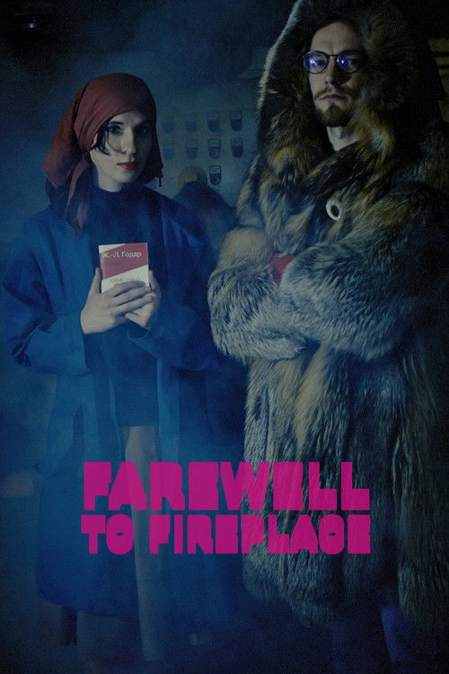 Farewell to Fireplace (2013) poster