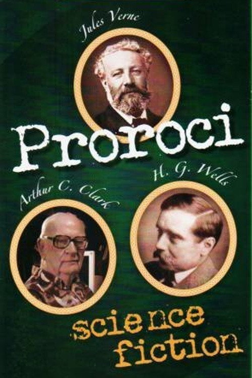 Prophets of Science Fiction (2006) poster