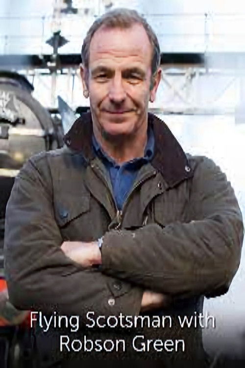 Flying Scotsman with Robson Green (2016) poster