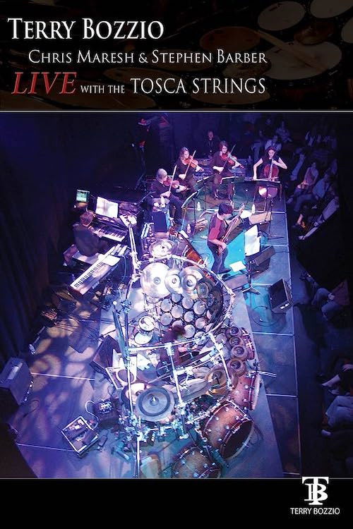 Terry Bozzio: Live with the Tosca Strings (2008) poster