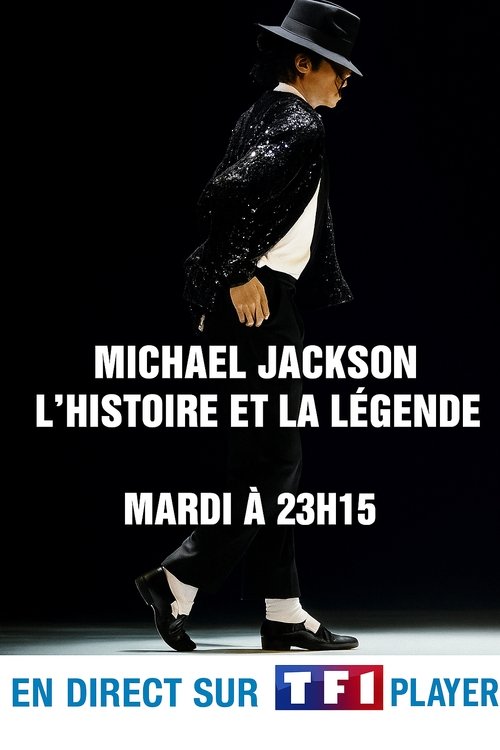 Michael Jackson - L'histoire et la Légende (2009) poster