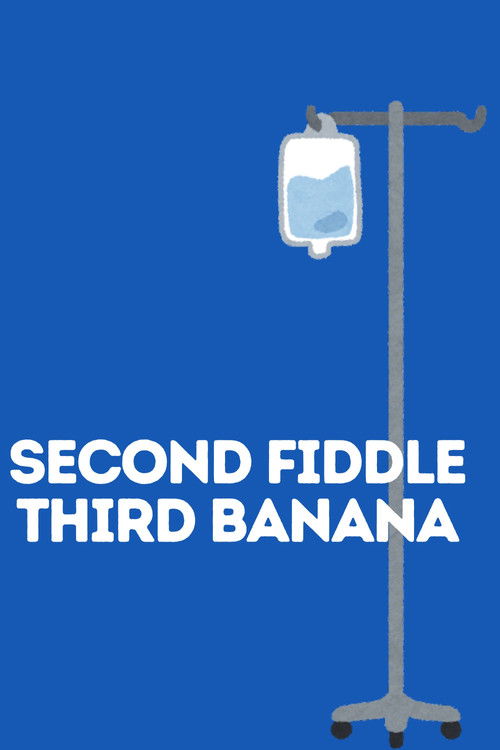 Second Fiddle Third Banana poster