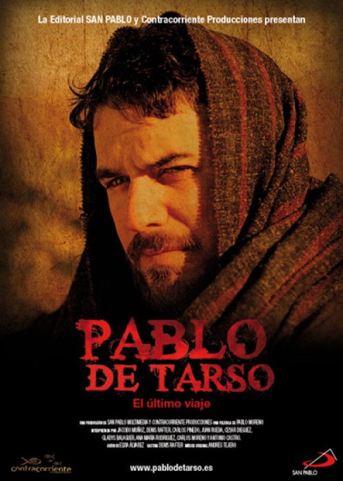 Pablo de Tarso: El último viaje (2010) poster