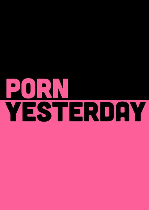 Porn Yesterday (2018) poster