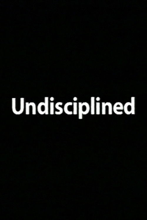 Undisciplined (2001) poster
