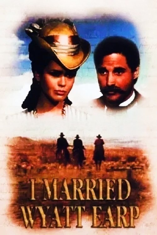 I Married Wyatt Earp (1983) poster