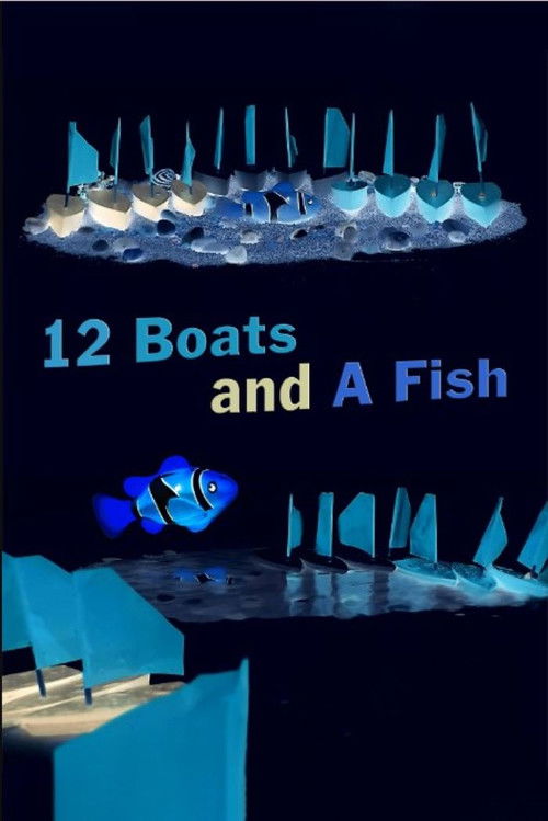 12 Boats And a Fish (2017) poster