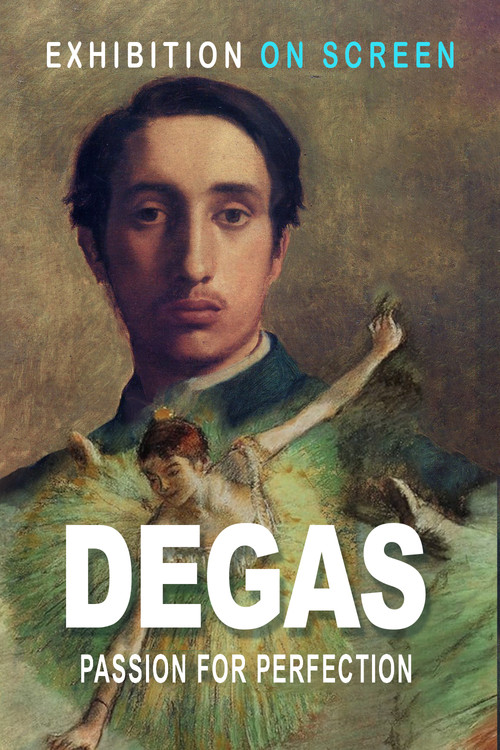 Degas: Passion for Perfection (2018) poster