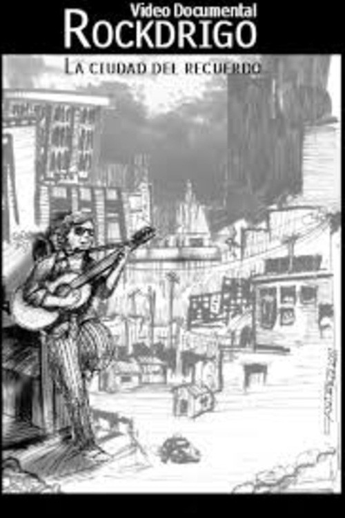 Rockdrigo, la ciudad del recuerdo (2001) poster
