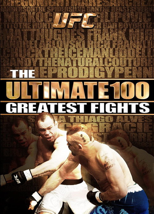 UFC: The Ultimate 100 Greatest Fights (2009) poster