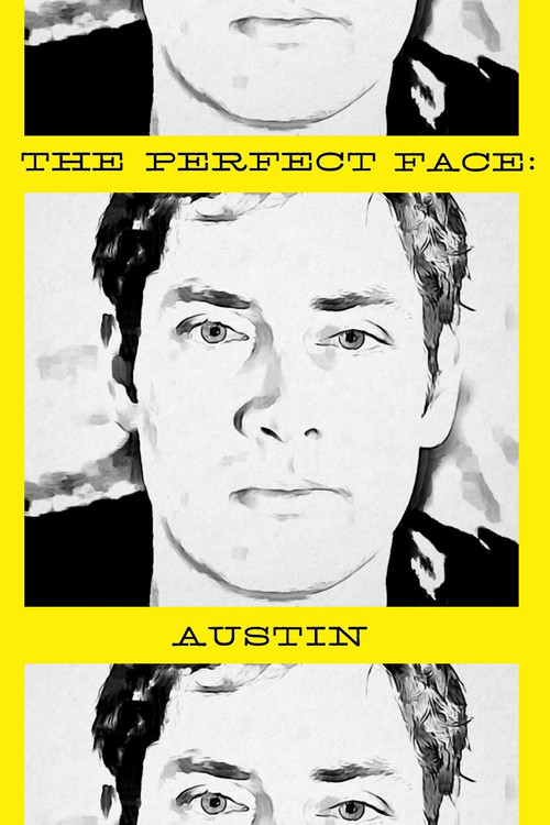 The Perfect Face: Austin Version (2013) poster