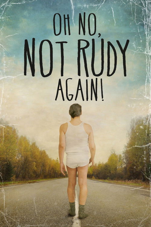 Oh No Not Rudy Again! (2015) poster