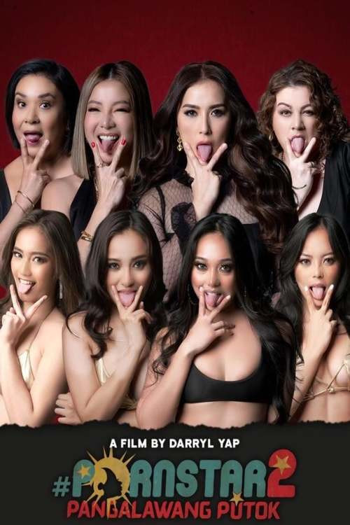 Pornstar 2: Pangalawang Putok (2021) poster