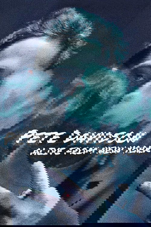 Pete Davidson: Alive from New York (2020) poster