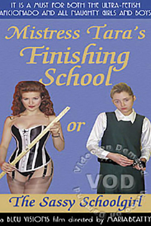 Mistress Tara's Finishing School, or, The Sassy Schoolgirl (1998) poster