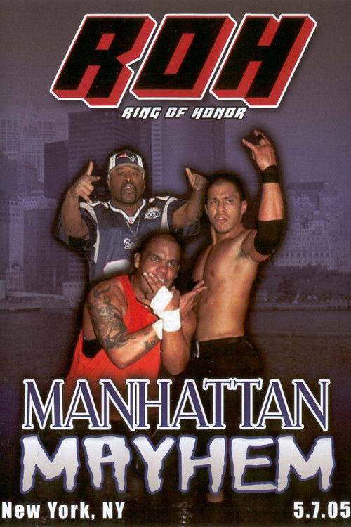 ROH: Manhattan Mayhem (2005) poster