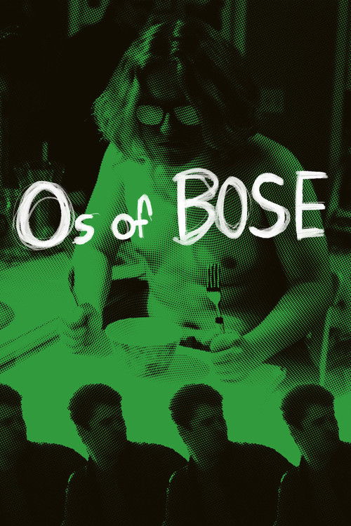 The Os of Bose (2020) poster