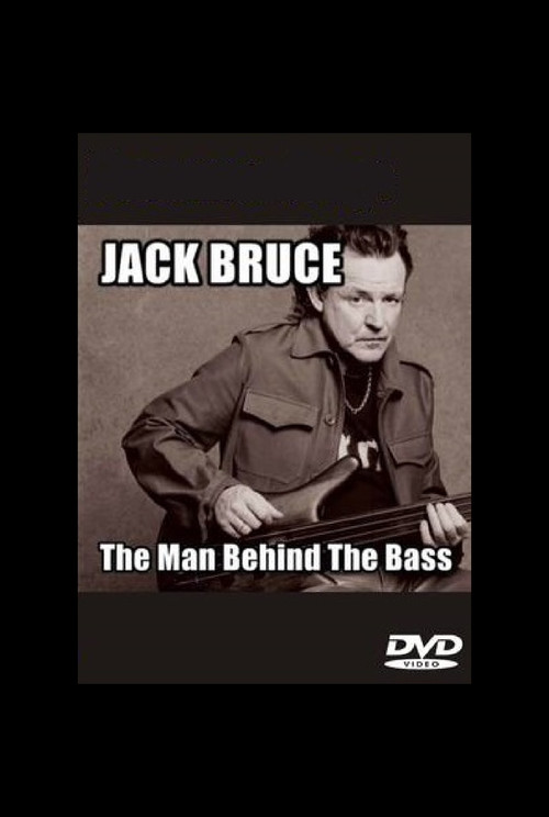 Jack Bruce: The Man Behind the Bass (2012) poster