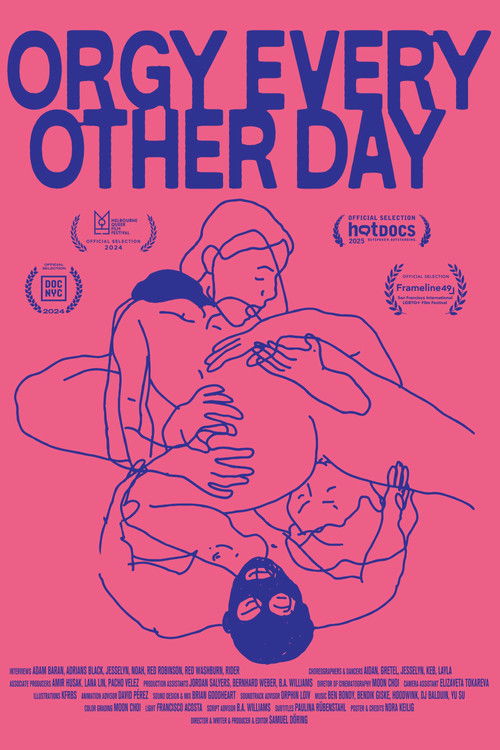 Orgy Every Other Day (2024) poster