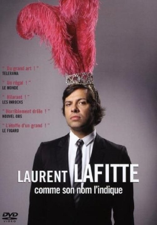 Laurent Lafitte: As His Name Suggests It (2009) poster
