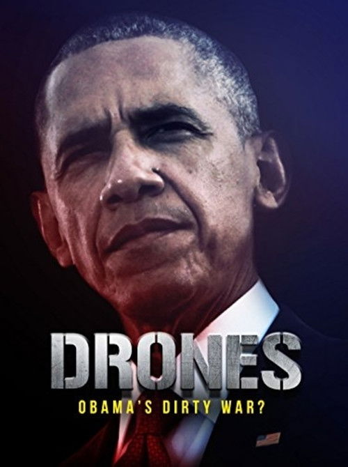 Drones: Obama's Dirty War? (2014) poster