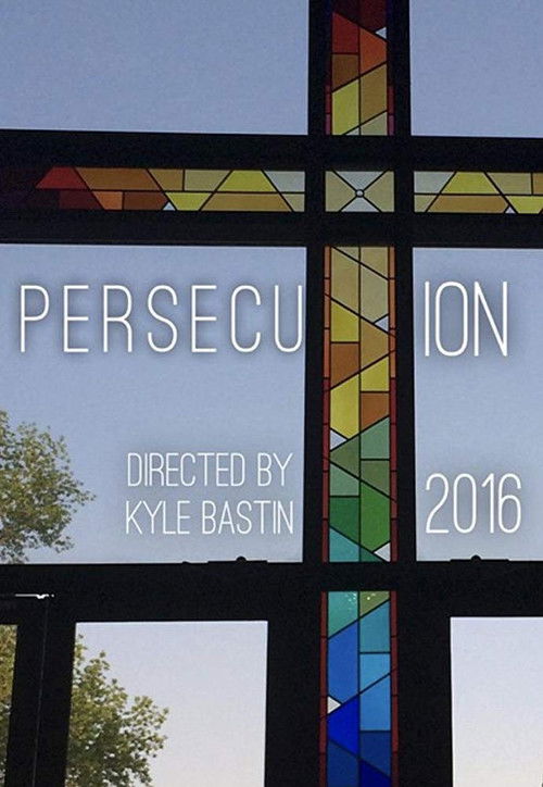 Persecution (2016) poster