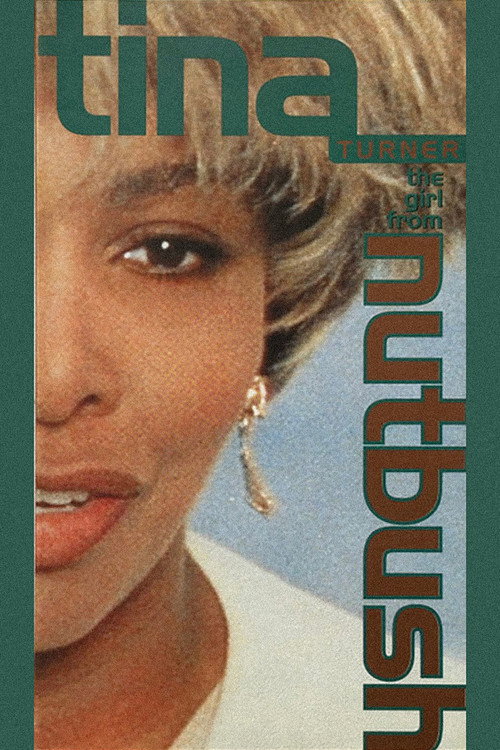Tina Turner: The Girl from Nutbush (1993) poster